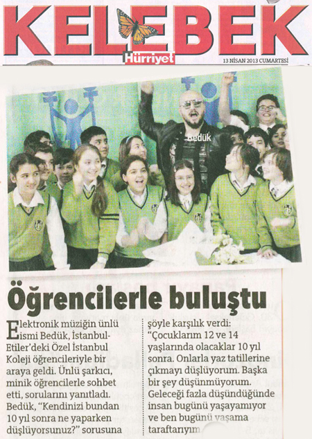 H�rriyet Kelebek , Bed�k �grencilerle Bulustu
					