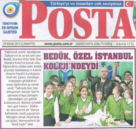 Posta Gazetesi , Bed�k �zel Istanbul Koleji'nde
					