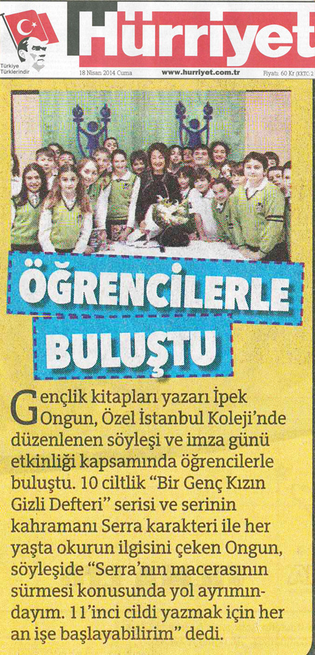H�rriyet Gazetesi , Ipek Ongun �grencilerle Bulustu
					